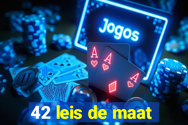 42 leis de maat